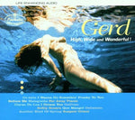 High, Wide and Wonderful [Audio CD] Gerd