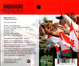 Highway of Heroes [Audio CD] Bob Reid; Blair Packham; Paul Delong; Mike Pellarin; Curtis Reid and Michael Zweig
