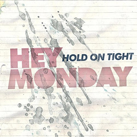 Hold On Tight [Audio CD] Hey Monday