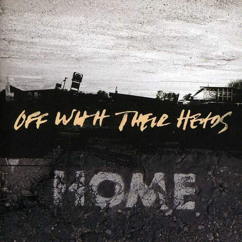 Home [Audio CD] Off With Their Heads
