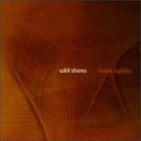 Homo Habilis [Audio CD] Wild Shores