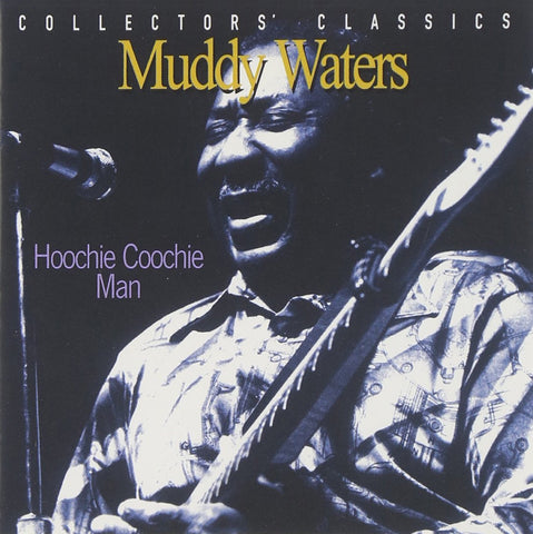 Hoochie Coochie Man [Audio CD] Muddy Waters