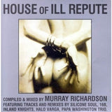 House of Ill Repute [Audio CD] Murray Richardson