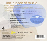 I am in Need of Music: Songs on poems by Elizabeth Bishop [Audio CD] LeBlanc; Elizabeth Bishop Players; Wijeratne; Blue Engine String Quartet and Dinuk Wijneratne