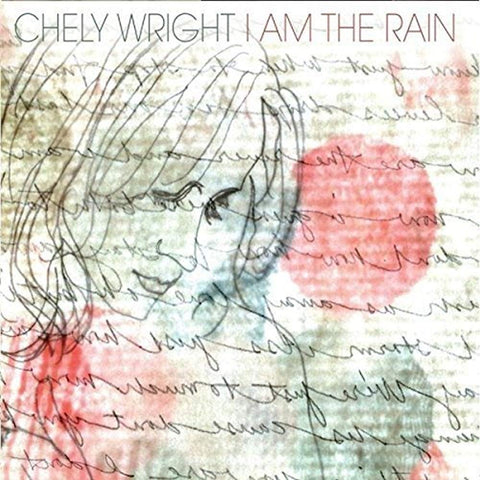 I Am The Rain [Audio CD] WRIGHT,CHELY
