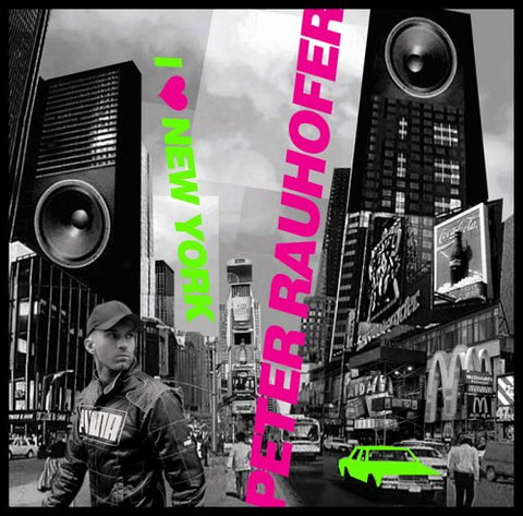 I Love New York [Audio CD] Rauhofer, Peter