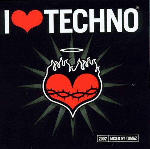 I Love Techno 2002 [Audio CD] Tomaz (Various)