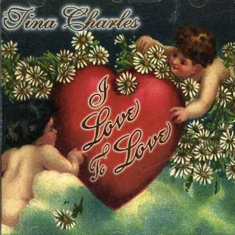 I Love to Love [Audio CD] Charles, Tina