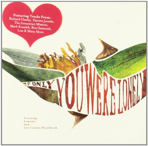If Only You Were Lonely [Audio CD] Various Artists