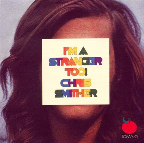 I'm a Stranger Too [Audio CD] Smither, Chris