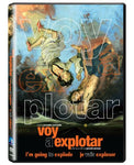 I'm Going To Explode (Voy A Explotar) [DVD]