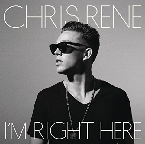 I'm Right Here [Audio CD] Chris Rene