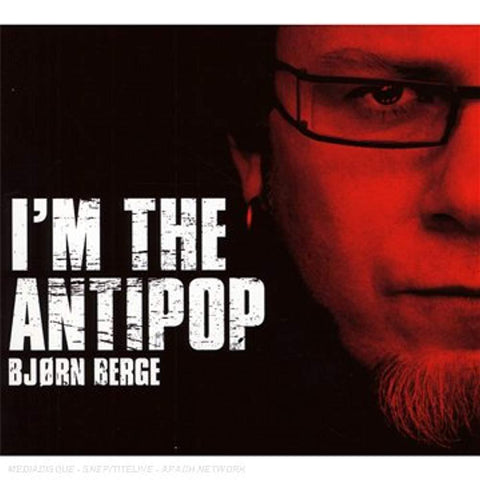 I'm the Antipop [Audio CD] Berge, Bjorn