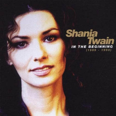 In the Beginning [Audio CD] Shania Twain