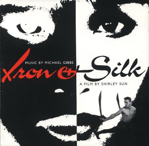 Iron & Silk - O.S.T. [Audio CD] Gibbs, Michael