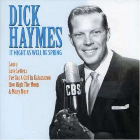 It Might As Well Be Spring: Best of [Audio CD] Haymes, Dick
