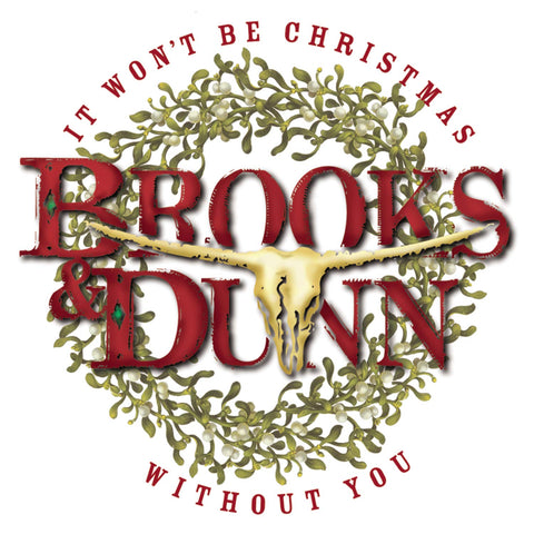 It Won't Be Christmas Without You [Audio CD] BROOKS & DUNN
