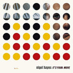 It's Your Move [Audio CD] HAYES,NIGEL