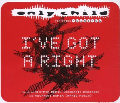 I've Got a Right [Audio CD] Only Child