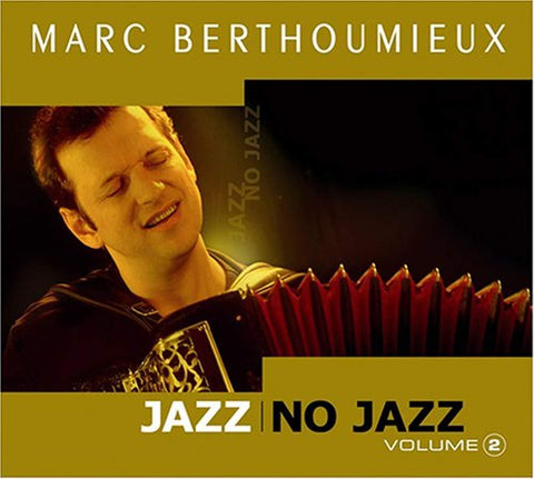 Jazz No Jazz Vol 2 [Audio CD] Berthoumieux,Marc