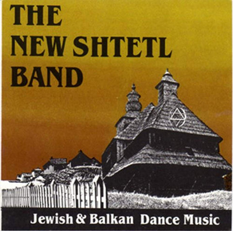 Jewish & Balkan Dance Music [Audio CD] New Shtetl Band