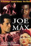 Joe And Max [DVD]