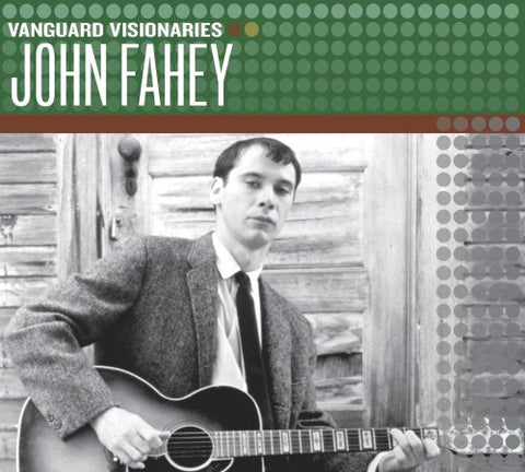John Fahey (Vanguard Visionaries) [Audio CD] John Fahey
