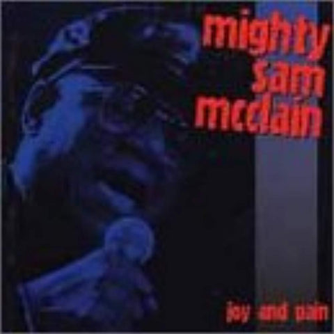 Joy & Pain [Audio CD] Mcclain, Mighty Sam