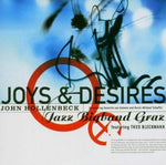 Joys & Desires [Audio CD] HOLLENBECK,JOHN & JAZZ B