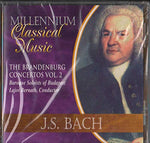 J.S. Bach - The Brandenburg Concertos Vol. 2 / Baroque Soloists of Budapest, Lajos Bernath, Conductor / Millennium Classical Music / 1999 CD Import [Audio CD] J.S. Bach and Lajos Bernath