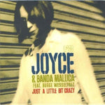 Just a Little Bit Crazy [Audio CD] Joyce