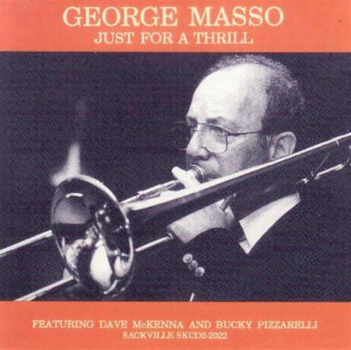Just For a Thrill [Audio CD] Masso, George