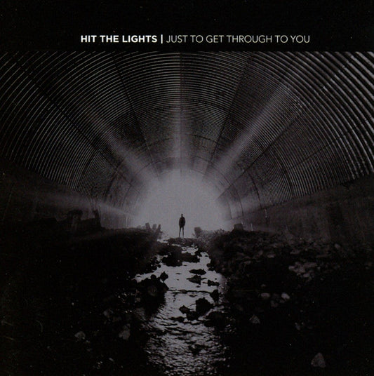 Just To Get Through To You [Audio CD] Hit The Lights
