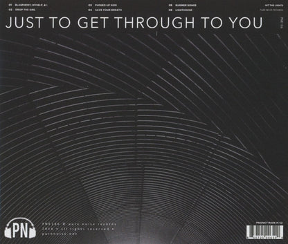 Just To Get Through To You [Audio CD] Hit The Lights