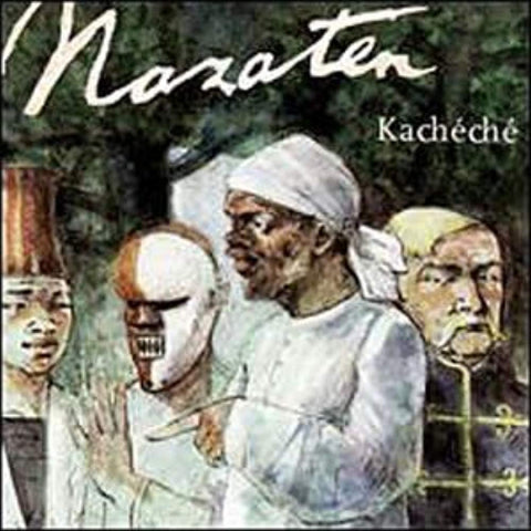 Kacheche [Audio CD] De Nazaten