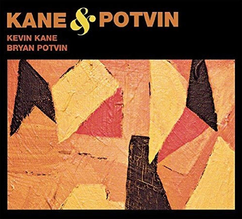 Kane & Potvin [Audio CD] Kane & Potvin