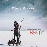 Kanji [Audio CD] Parent, Kevin