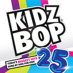 Kidz Bop 25 [Audio CD] Kidz Bop Kids