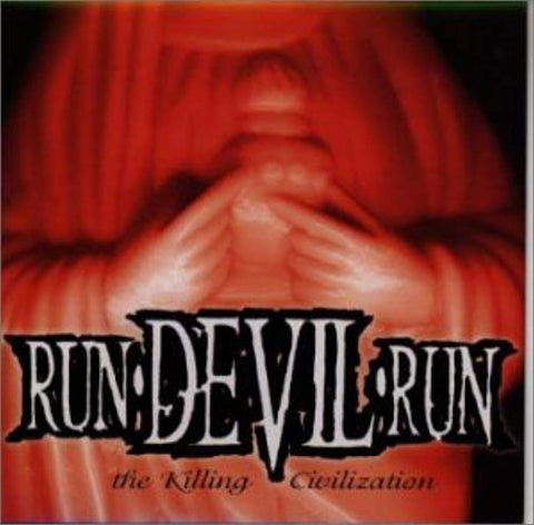 Killing Civilization [Audio CD] Run Devil Run