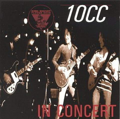 King Biscuit Flower Hour Presents in Concert [Audio CD] 10CC