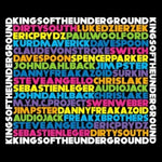 Kings Of The Underground 001 [Audio CD] KINGS OF THE UNDERGROUND 001 UNMIXED / VARIOUS