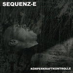 Körperkraftkontrolle [Audio CD] Sequenz-E