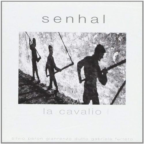 La Cavalio [Audio CD] Senhal