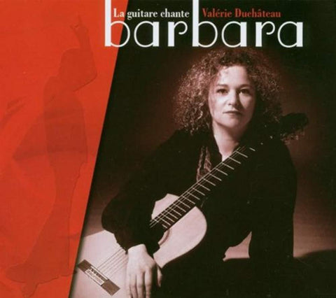 La Guitare Chante Barbara [Audio CD] Duchateau, Valerie