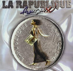 La Rapublique Francaise [Audio CD] Various Artists