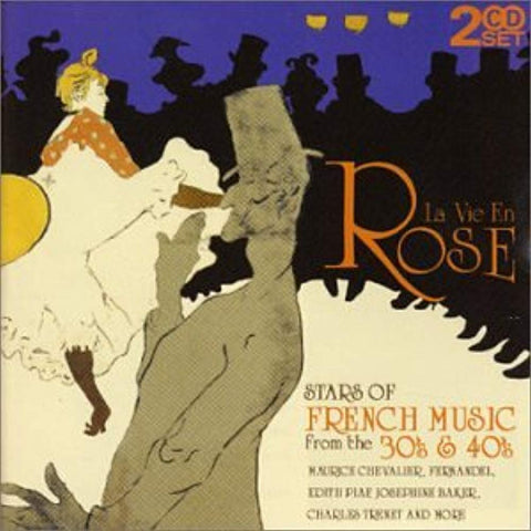 La Vie En Rose: Stars of French Music from the 30s & 40s [Audio CD] Various Artists