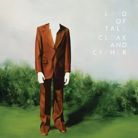 LAND OF TALK - CLOAK AND CIPHER [Audio CD] LAND OF TALK