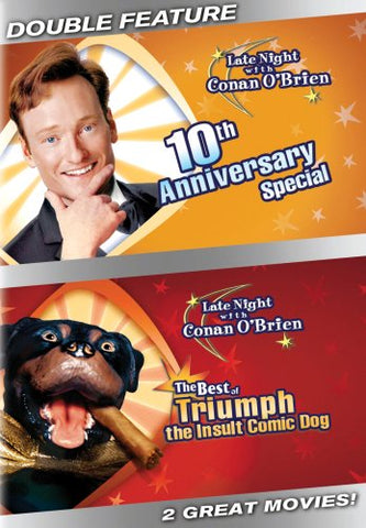 Late Night With Conan O'Brien: 10th Anniversary Special / The Best of Triumph the Insult Comic Dog (Double Feature) [DVD]