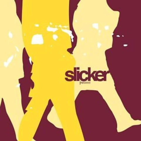 Latest [Audio CD] Slicker