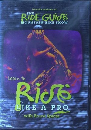 Learn to Ride Like a Pro with Bruce Spicer [DVD]